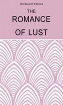 Wordsworth Classic Erotica - The Romance of Lust