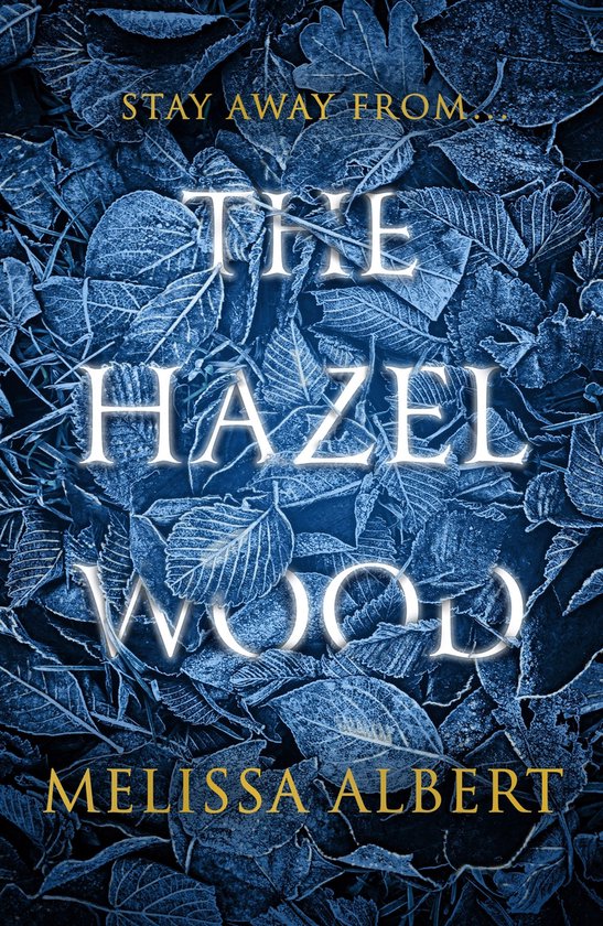 The Hazel Wood - The Hazel Wood - cover