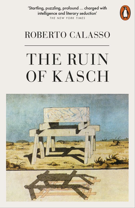 Boek 'The Ruin of Kasch' van Roberto Calasso met citaten van The New York Times. Abstracte illustratie van stenen constructies.