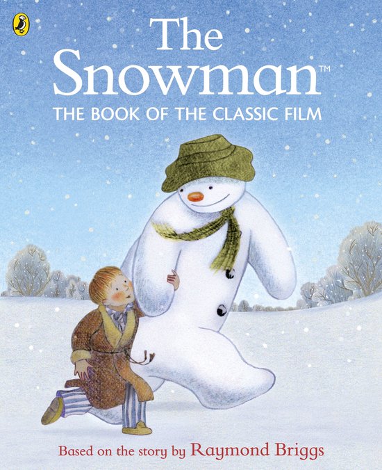 The Snowman - The Snowman: The Book of the Classic Film - cover