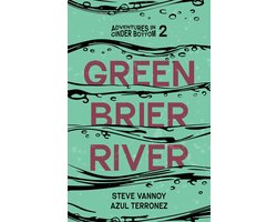 Adventures in Cinder Bottom 2 - Greenbrier River