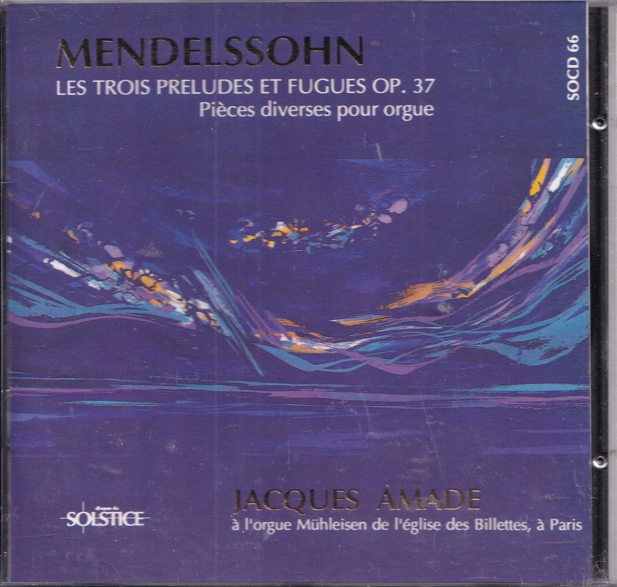 Mendelssohn: Preludes and Fugues Op 37 / Jacques Amade