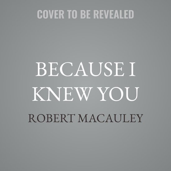 Because I Knew You - cover