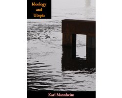 Ideology and Utopia