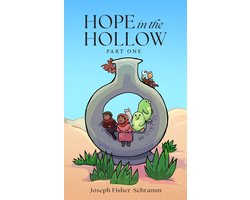 Hope in the Hollow, Part 1