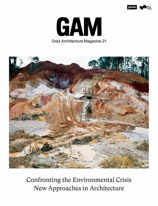 GAM - Graz Architecture Magazine- Confronting the Environmen ... - cover