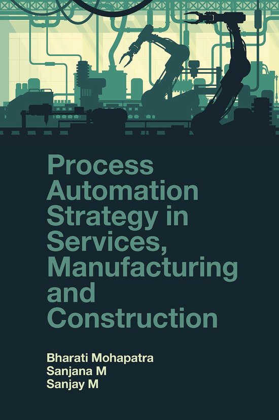 Process Automation Strategy in Services, Manufacturing and C ... - cover