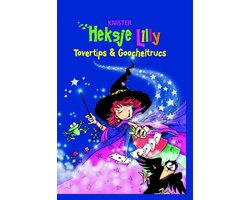 Omslag van Heksje Lilly. Tovertips & Goocheltrucs