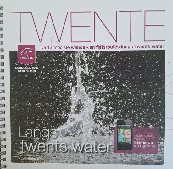 Twente. De 13 mooiste wandel- en fietstochten langs Twents water