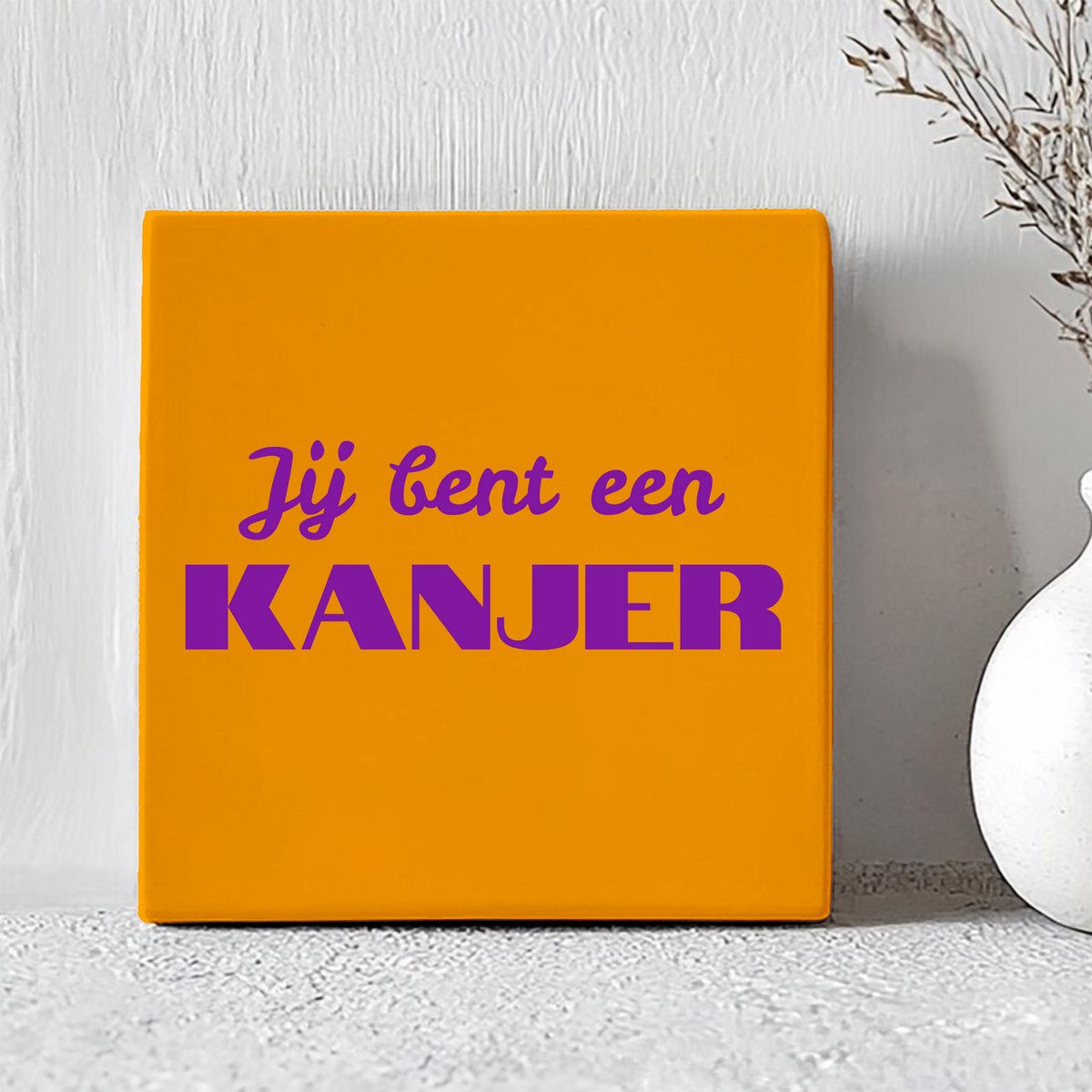 Printazzy - Tegeltjes met Tekst - Jij Bent Een Kanjer - Cadeau voor een Topper - Decoratie Woonkamer - Onderzetters voor Glazen - Oranje Paars