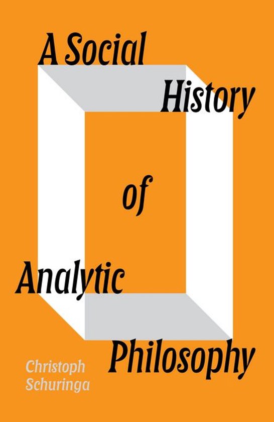 A Social History of Analytic Philosophy - cover
