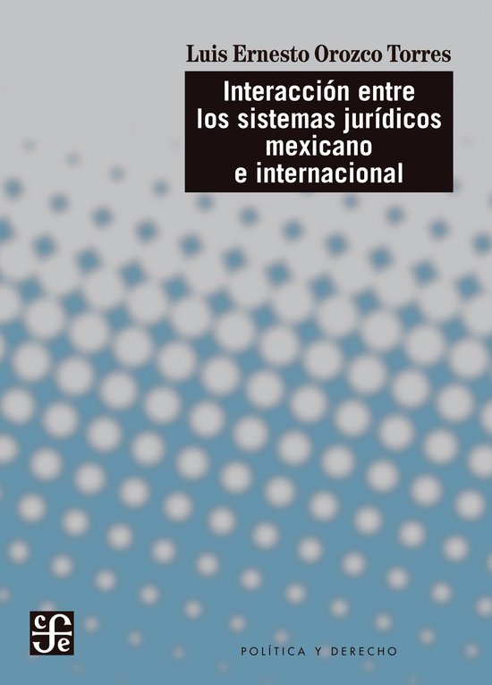 Interacción entre los sistemas jurídicos mexicano e intern ... - cover