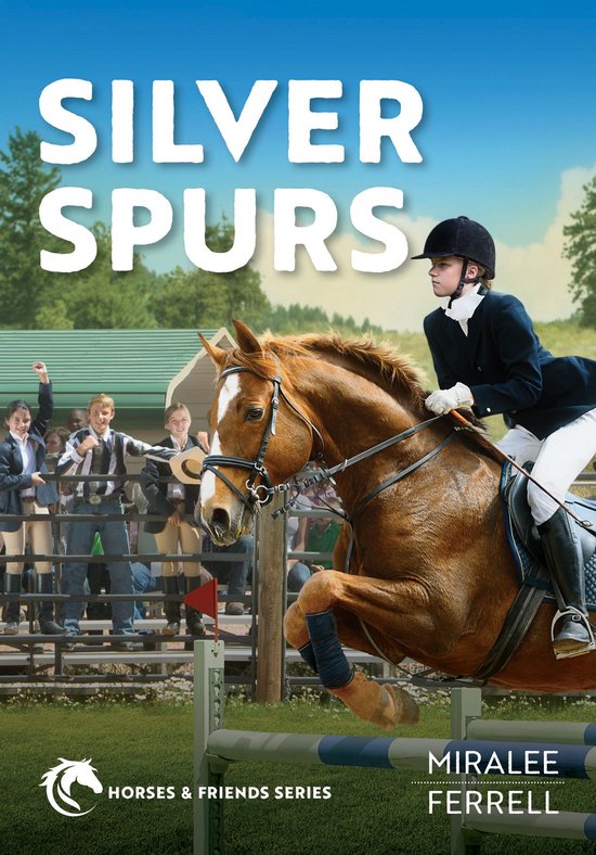 Horses and Friends 2 - Silver Spurs - cover