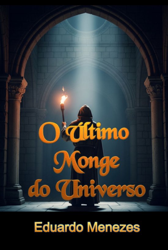 O Último Monge Do Universo - cover