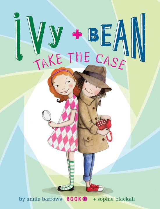 Ivy and Bean (Book 10) - cover