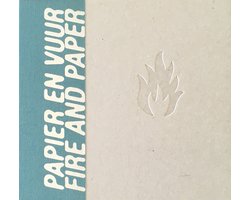 Papier en vuur / Fire and Paper