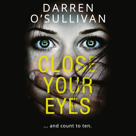 Close Your Eyes… - cover
