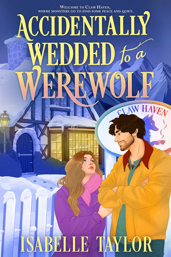 Claw Haven 1 - Accidentally Wedded to a Werewolf - cover