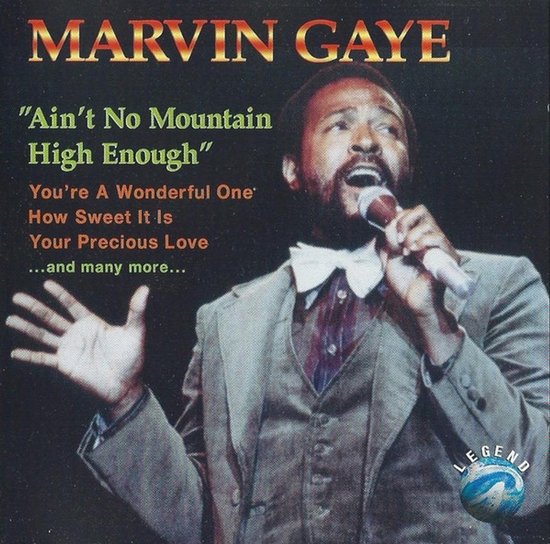 Marvin Gaye – Ain't No Mountain High Enough