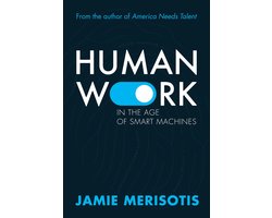 Human Work in the Age of Smart Machines