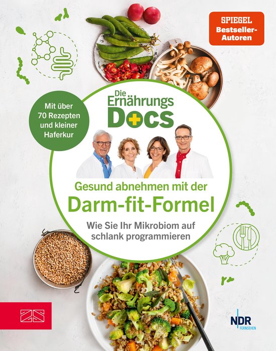 Die Ernährungs-Docs – Gesund abnehmen mit der Darm-fit-Formel