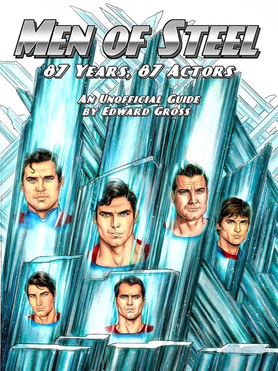 Men of Steel - 87 Years, 87 Actors - cover
