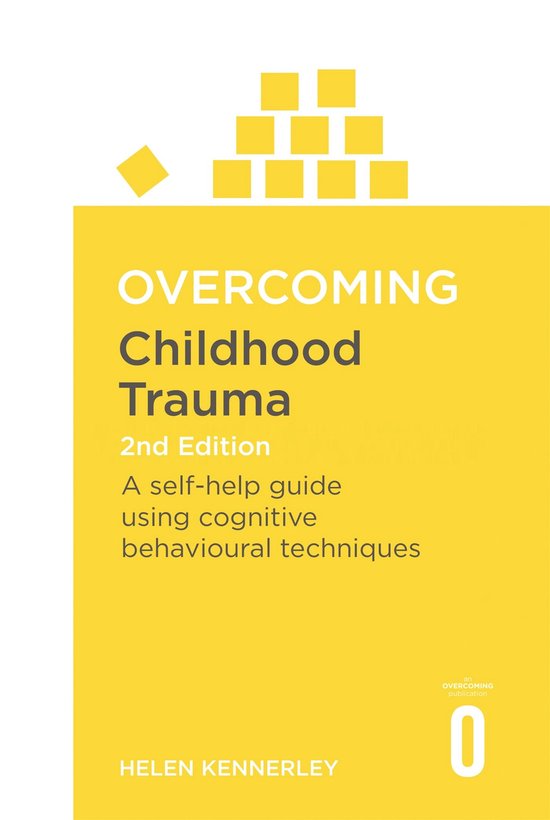 Overcoming Books - Overcoming Childhood Trauma 2nd Edition - cover