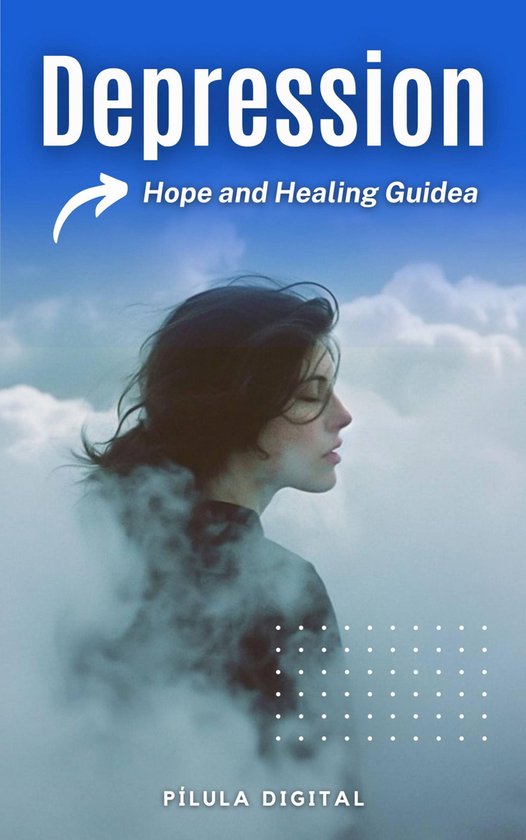 Depression: Hope and Healing Guide - cover