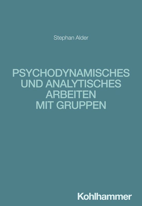 Psychodynamisches und analytisches Arbeiten mit Gruppen - cover