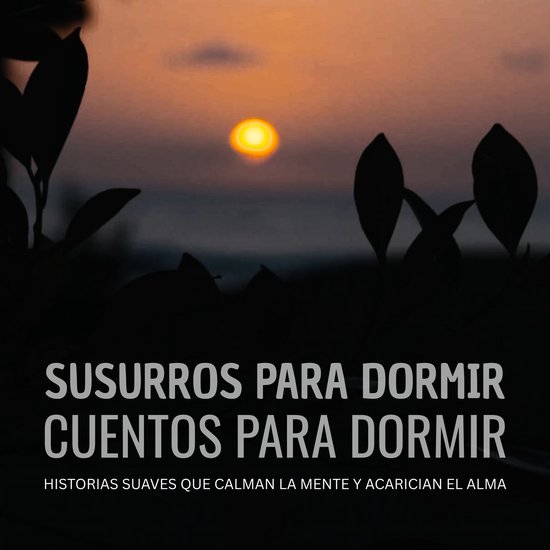 Susurros para dormir / Cuentos para dormir - cover