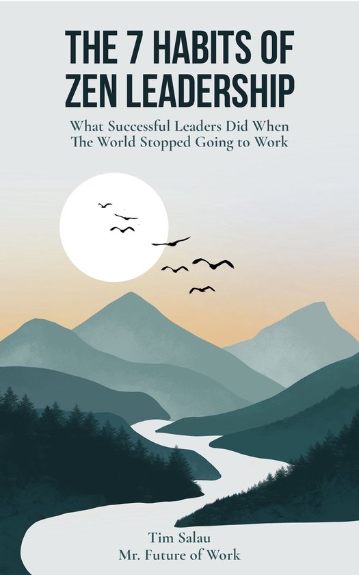 The 7 Habits of Zen Leadership - cover