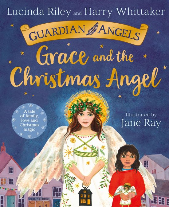Guardian Angels 1 - Grace and the Christmas Angel