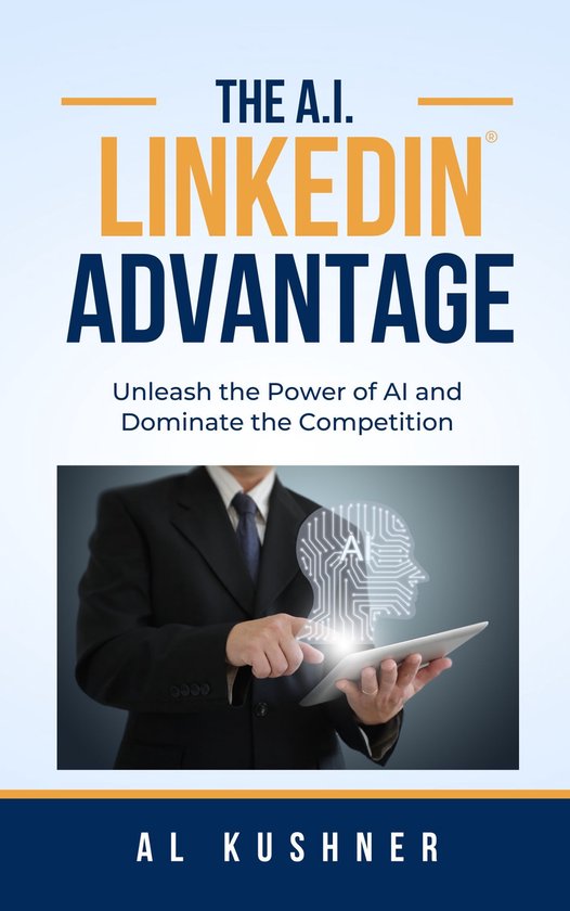 The A.I. Linkedin Advantage - cover