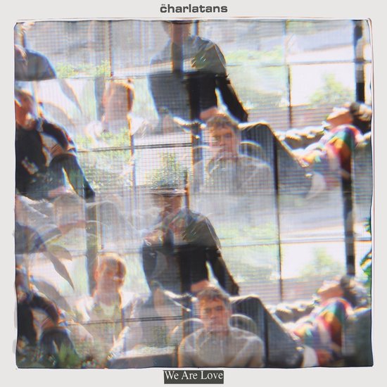 The Charlatans - We Are Love (LP)