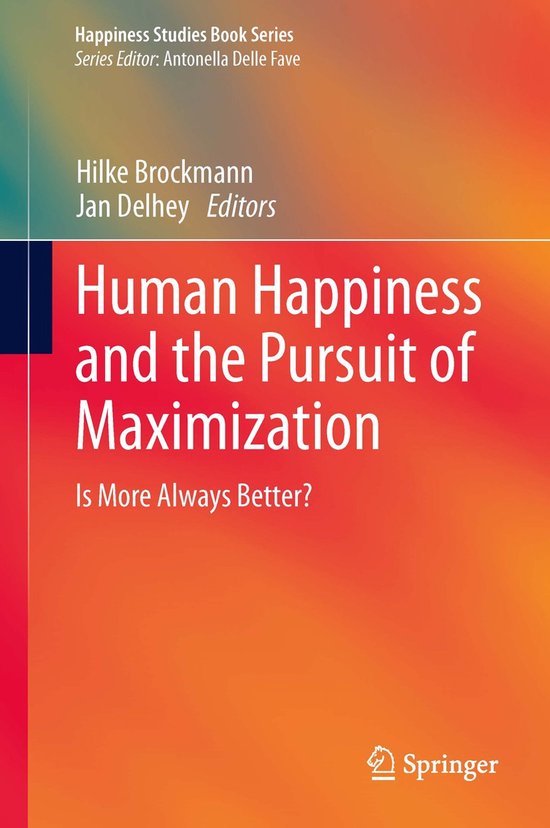 Human Happiness And The Pursuit Of Maximization - cover