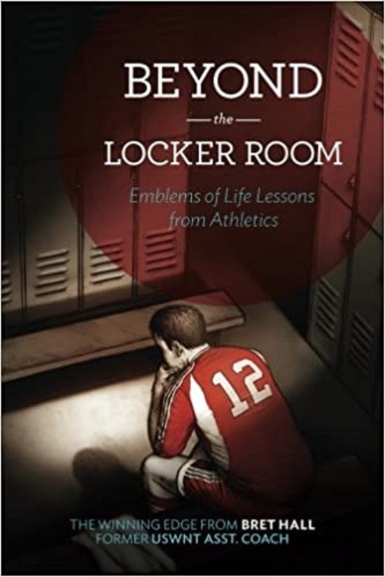 Beyond The Locker Room  9781941012062  Boeken  bol