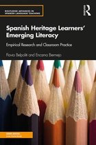 Routledge Advances in Spanish Language Teaching- Spanish Heritage Learners' Emerging Literacy