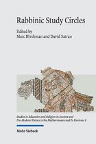 Studies in Education and Religion in Ancient and Pre-Modern History in the Mediterranean and Its Environs- Rabbinic Study Circles