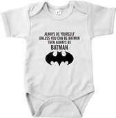 Rompertjes baby met tekst - Always be yourself, unless you can be batman - Romper wit - Maat 62/68