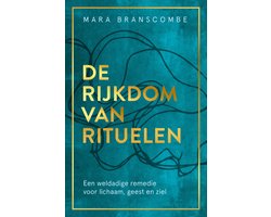 De rijkdom van rituelen