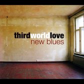 Third World Love - New Blues (CD)