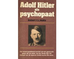 Adolf hitler als psychopaat