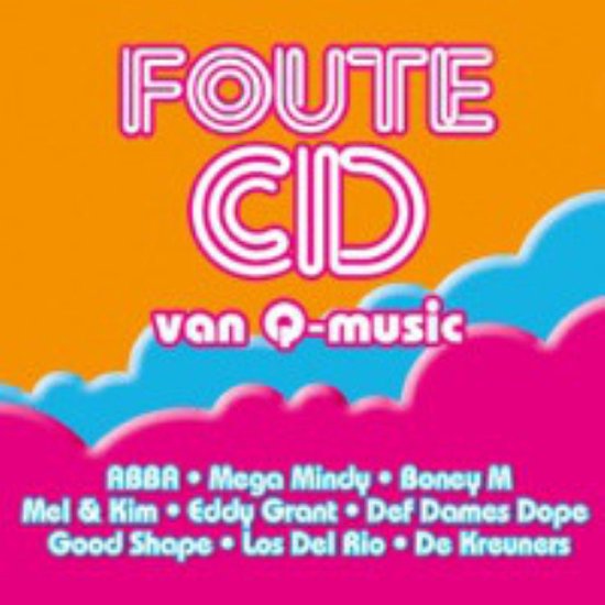De Foute Cd Van Q Music Vol. 8