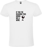 Wit  T shirt met  print van "If you're reading this bring me a Wine " print Zwart size M