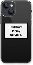 Case Company® - iPhone 13 mini hoesje - Fight for my fairytale - Soft Cover Telefoonhoesje - Bescherming aan alle Kanten en Schermrand