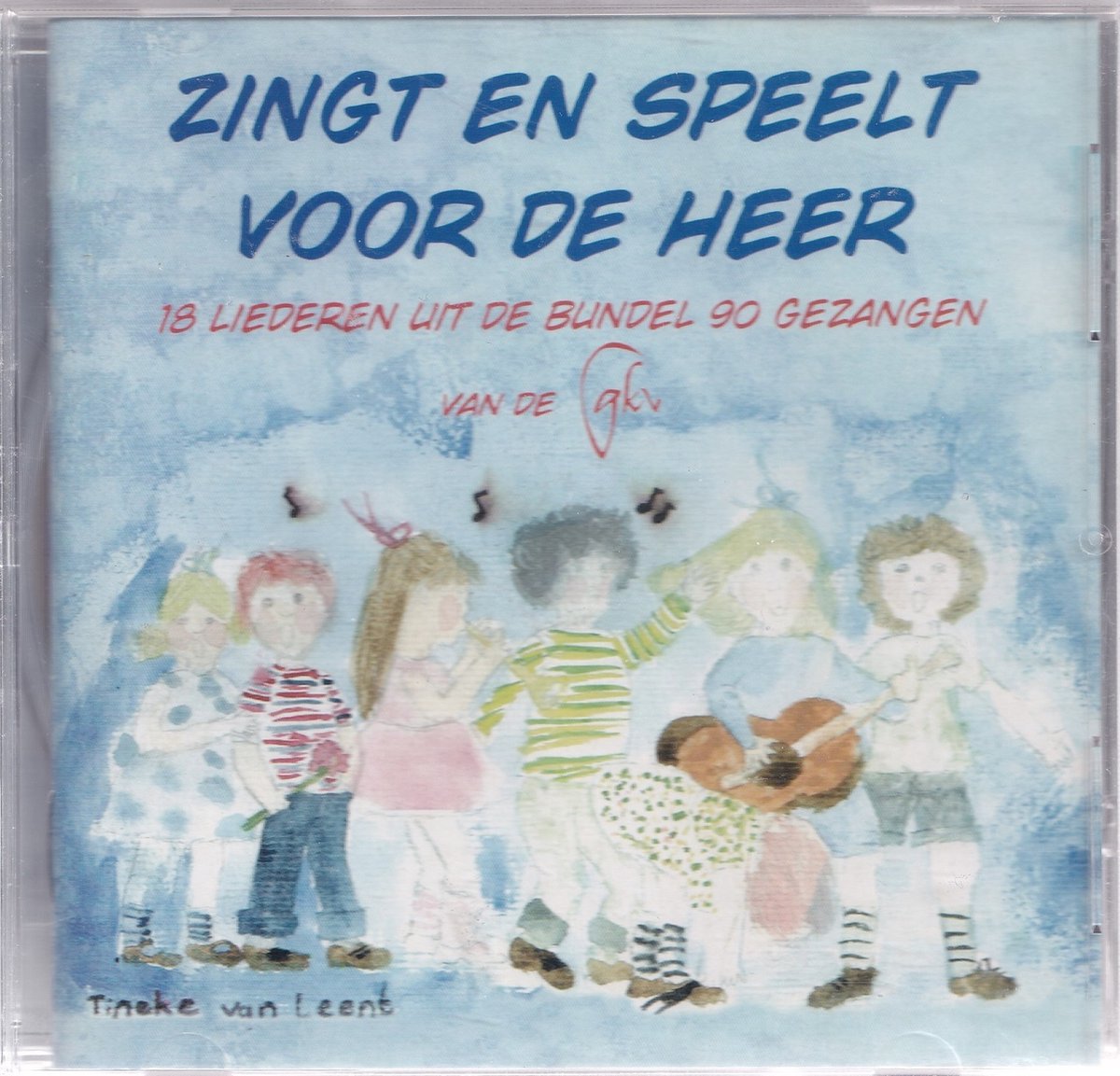 Zingt en speelt voor de Heer - Tineke van Leent