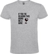 Grijs  T shirt met  print van "If you're reading this bring me a Wine " print Zwart size XS