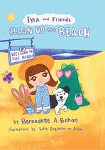 Iyla and Friends Clean up the Beach