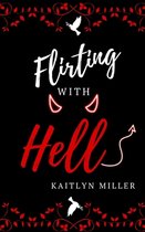Flirting With Hell
