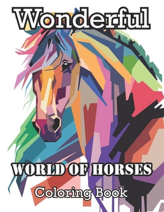 Wonderful World of Horses Coloring Book Cute Horses coloring page